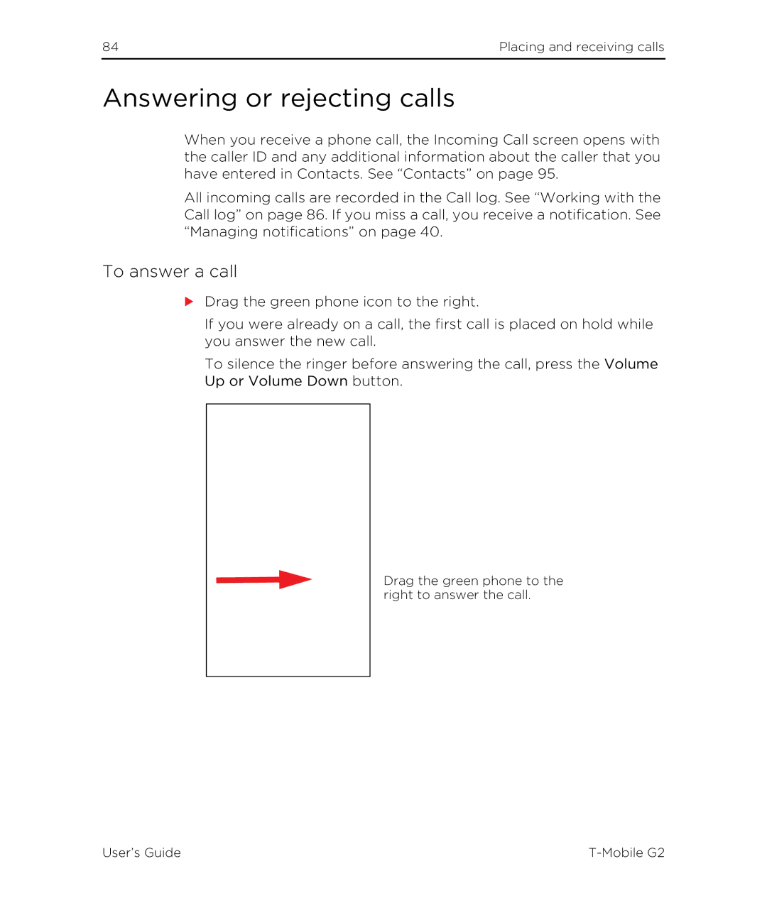 HTC G2 manual Answering or rejecting calls, To answer a call 