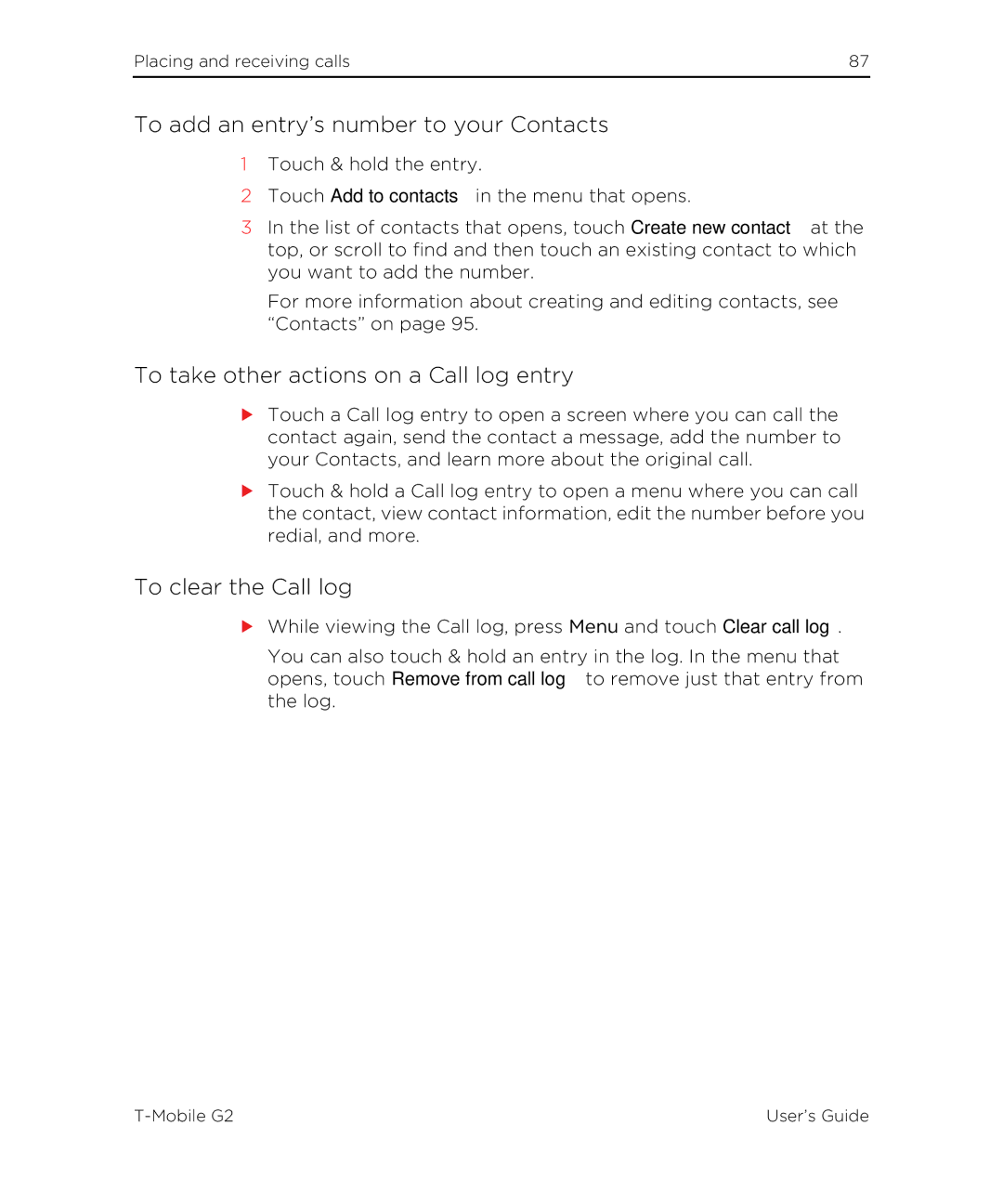 HTC G2 manual To add an entry’s number to your Contacts, To take other actions on a Call log entry, To clear the Call log 