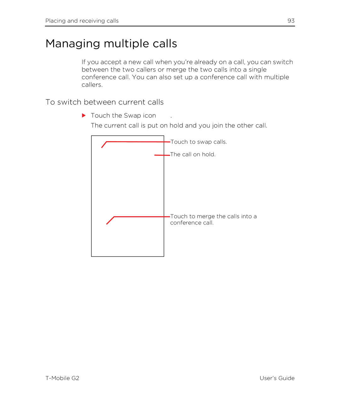 HTC G2 manual Managing multiple calls, To switch between current calls 