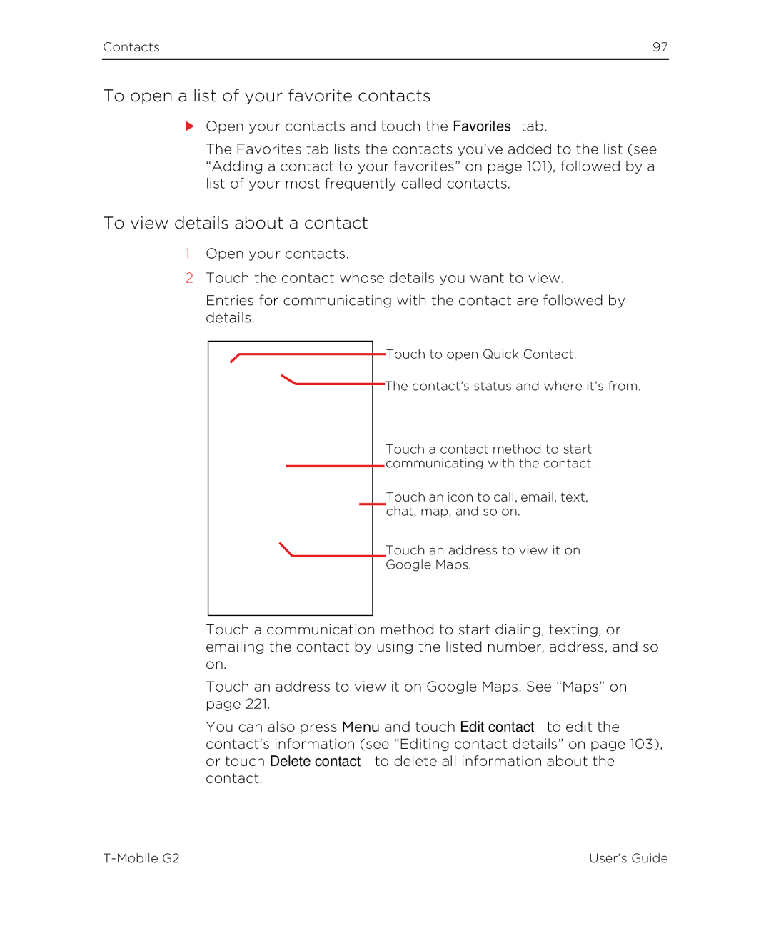 HTC G2 manual To open a list of your favorite contacts, To view details about a contact 