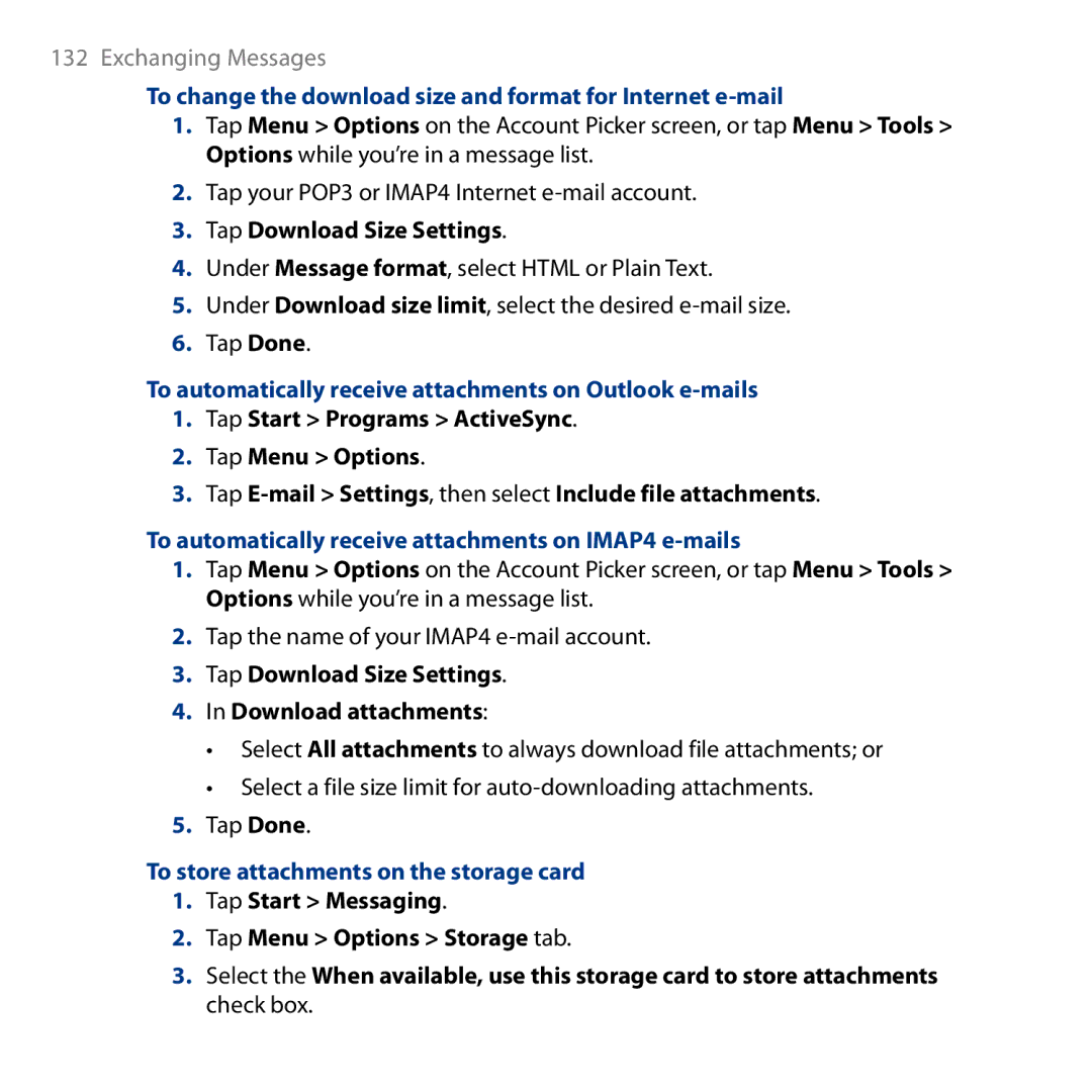HTC HD To change the download size and format for Internet e-mail, To automatically receive attachments on Outlook e-mails 
