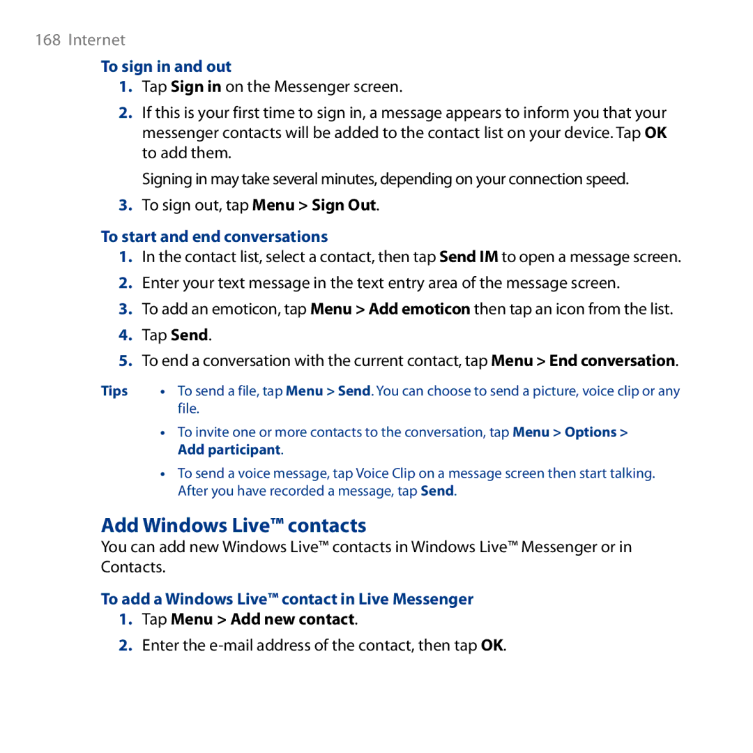 HTC HD user manual Add Windows Live contacts, To sign in and out, To start and end conversations, Tap Menu Add new contact 
