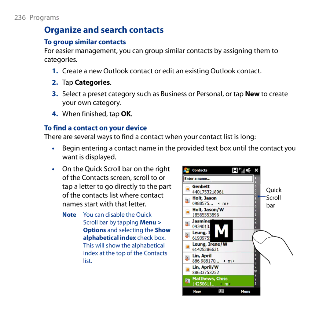 HTC HD Organize and search contacts, To group similar contacts, Tap Categories, To find a contact on your device 