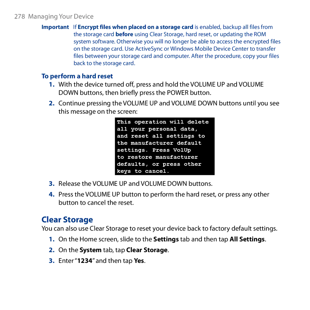 HTC HD user manual To perform a hard reset, On the System tab, tap Clear Storage, Enter 1234 and then tap Yes 