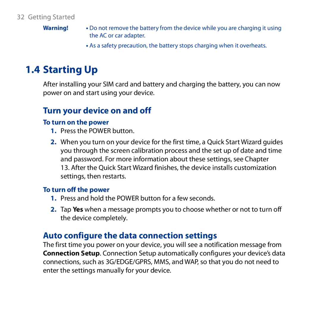 HTC HD user manual Turn your device on and off, Auto configure the data connection settings, To turn on the power 