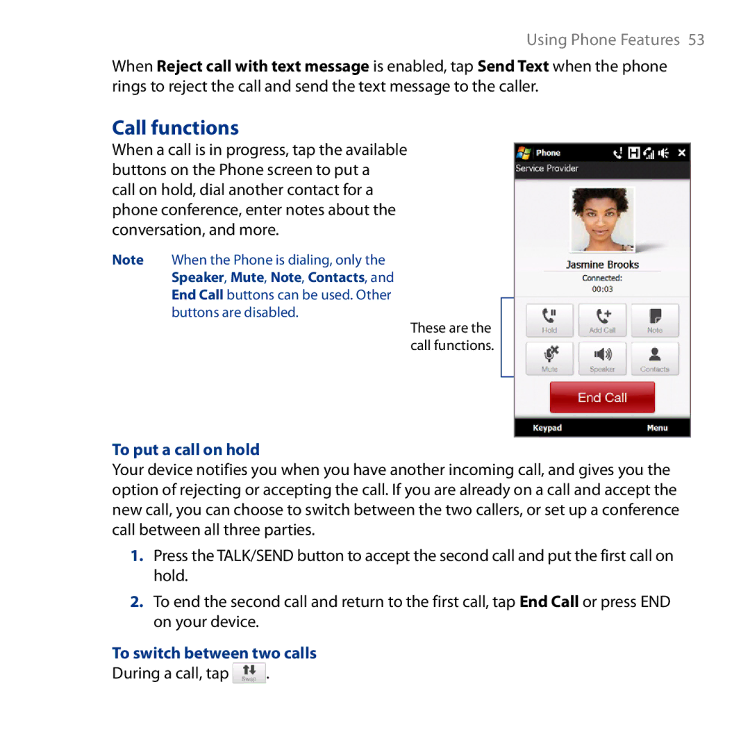 HTC HD user manual Call functions, To put a call on hold, To switch between two calls, During a call, tap 