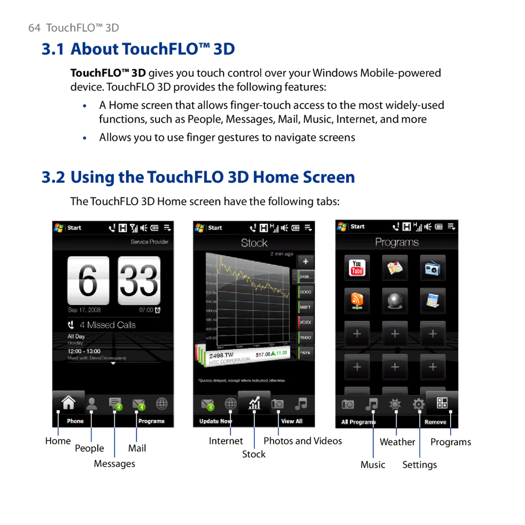 HTC HD user manual About TouchFLO 3D, Allows you to use finger gestures to navigate screens 