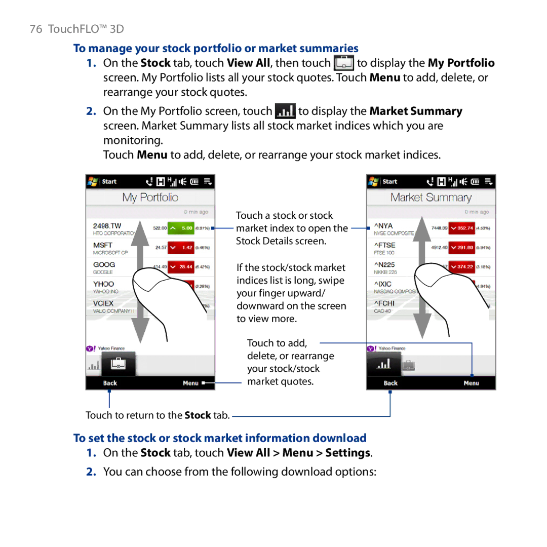 HTC HD To manage your stock portfolio or market summaries, To set the stock or stock market information download 