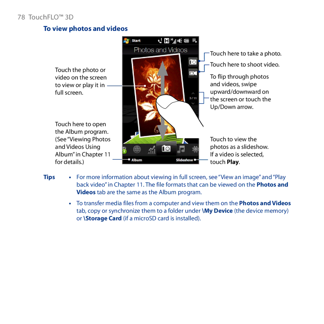 HTC HD user manual To view photos and videos, Videos tab are the same as the Album program 