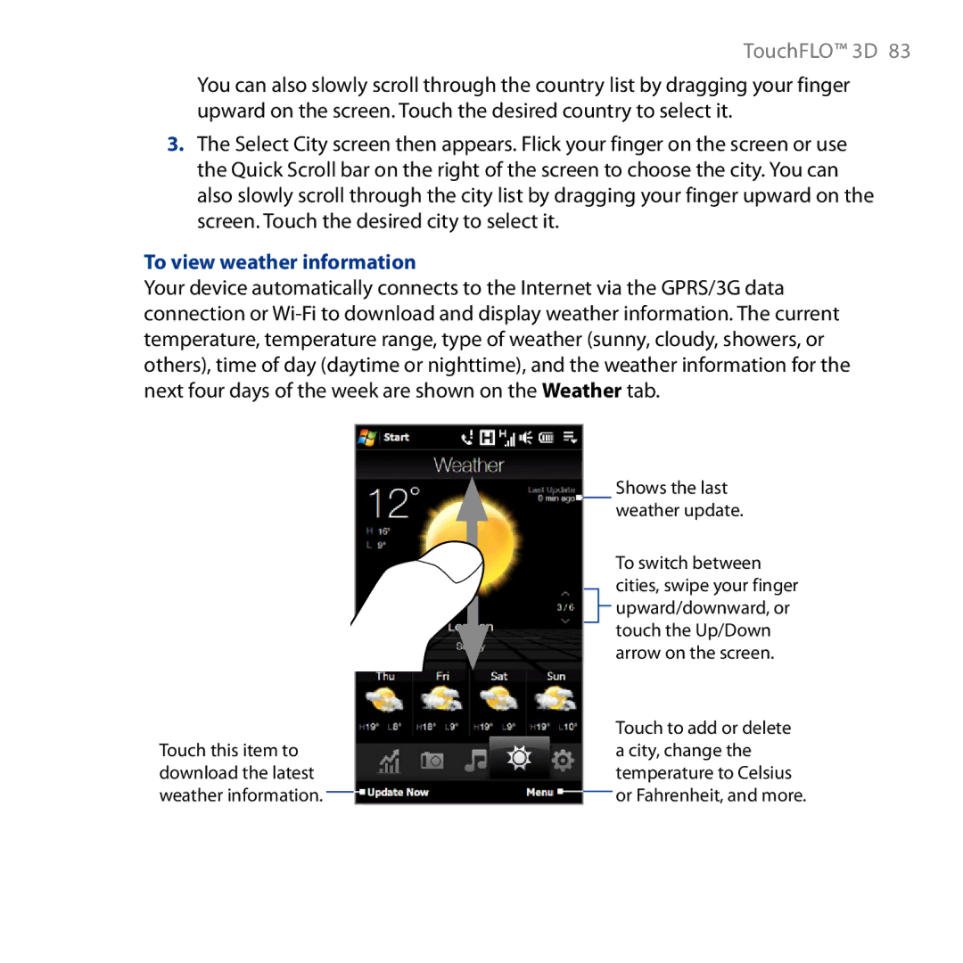 HTC HD user manual To view weather information 