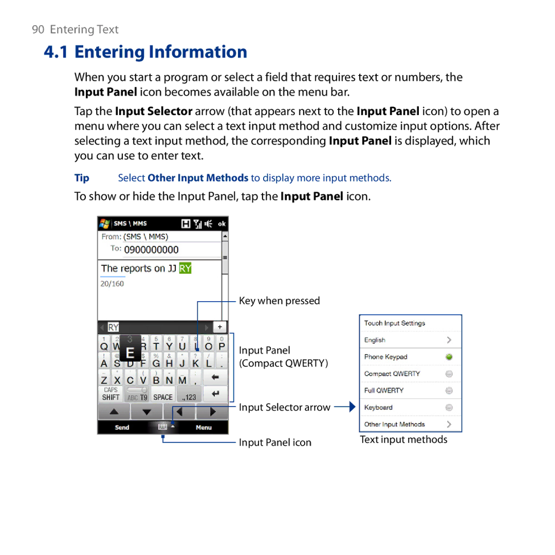 HTC HD user manual Entering Information, To show or hide the Input Panel, tap the Input Panel icon 