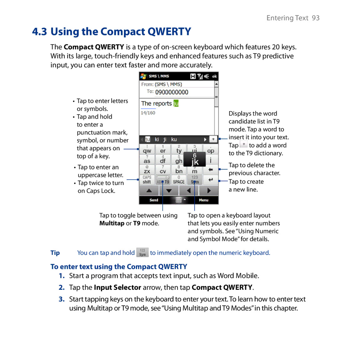 HTC HD user manual To enter text using the Compact Qwerty, Tap the Input Selector arrow, then tap Compact Qwerty 