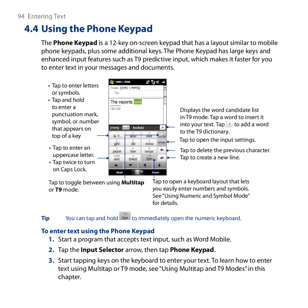 HTC HD user manual To enter text using the Phone Keypad, Tap the Input Selector arrow, then tap Phone Keypad 