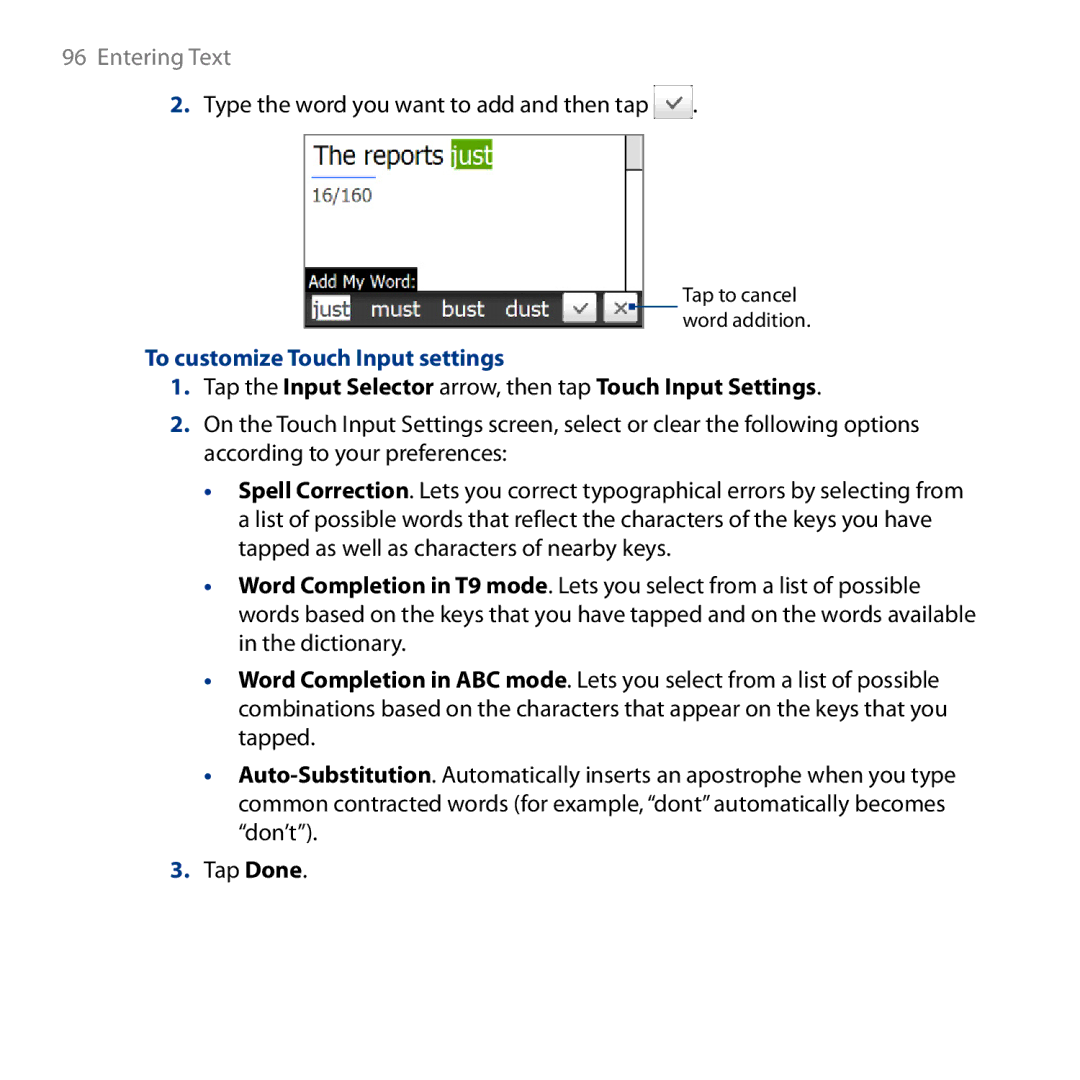 HTC HD user manual Type the word you want to add and then tap, To customize Touch Input settings 