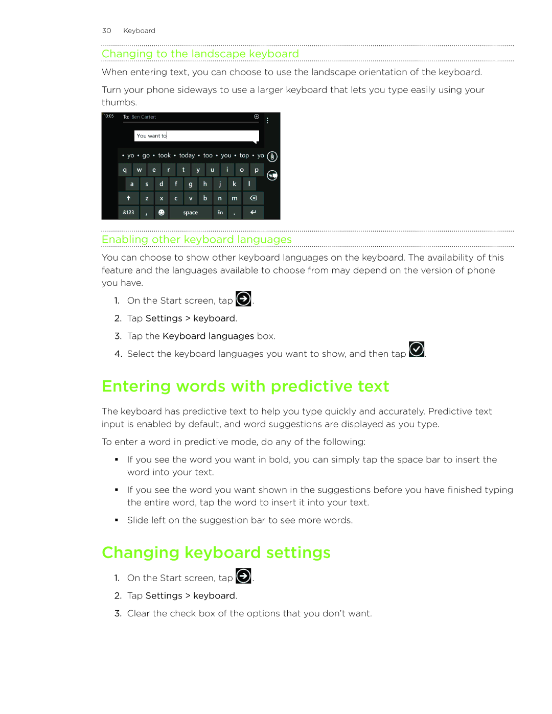 HTC HD7S manual Entering words with predictive text, Changing keyboard settings, Changing to the landscape keyboard 