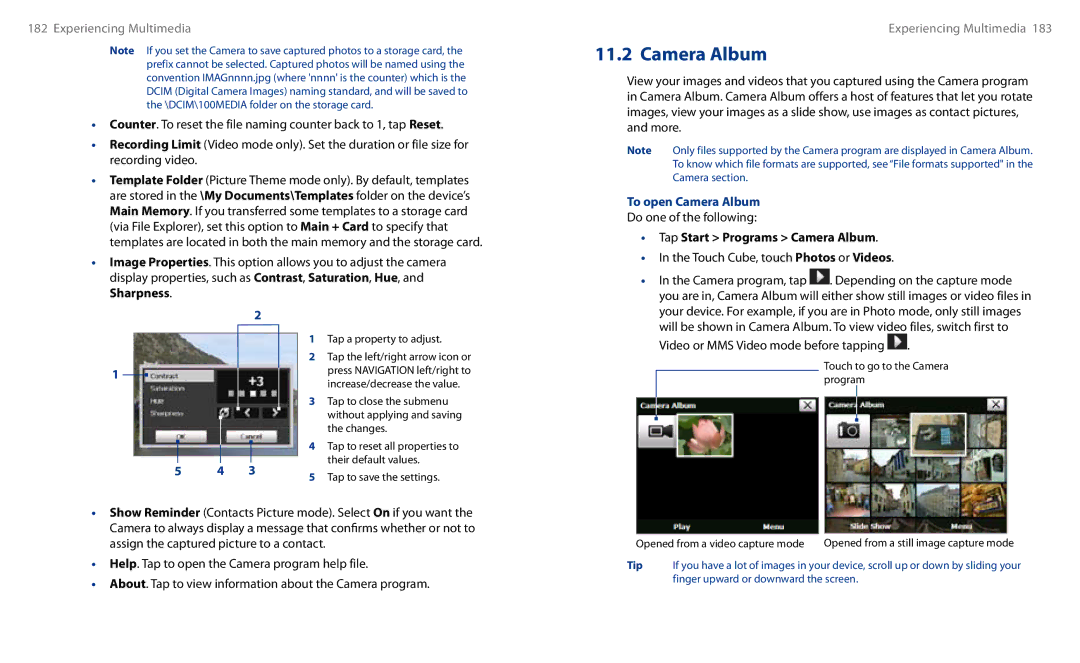 HTC HS S00 user manual To open Camera Album, Tap Start Programs Camera Album, Touch Cube, touch Photos or Videos 