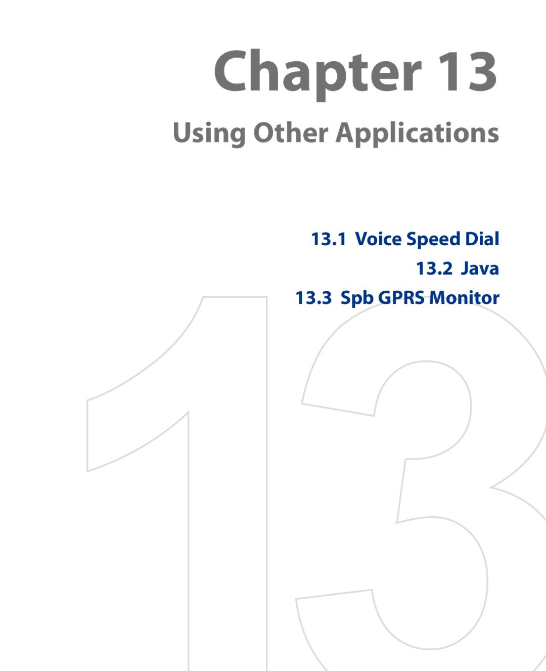 HTC HS S00 user manual Using Other Applications, Voice Speed Dial Java Spb Gprs Monitor 