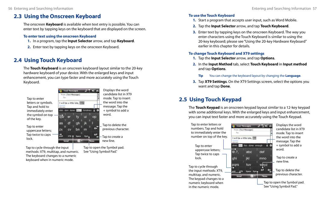 HTC HS S00 To enter text using the onscreen Keyboard, To use the Touch Keyboard, To change Touch Keyboard and XT9 settings 