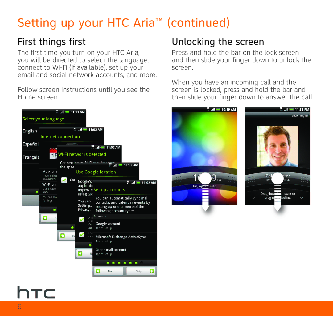 HTC HTC Aria quick start First things first, Unlocking the screen 