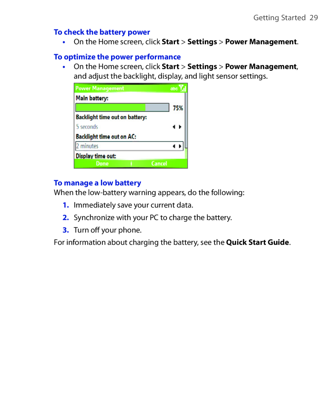 HTC HTC S621 user manual To check the battery power, On the Home screen, click Start Settings Power Management 