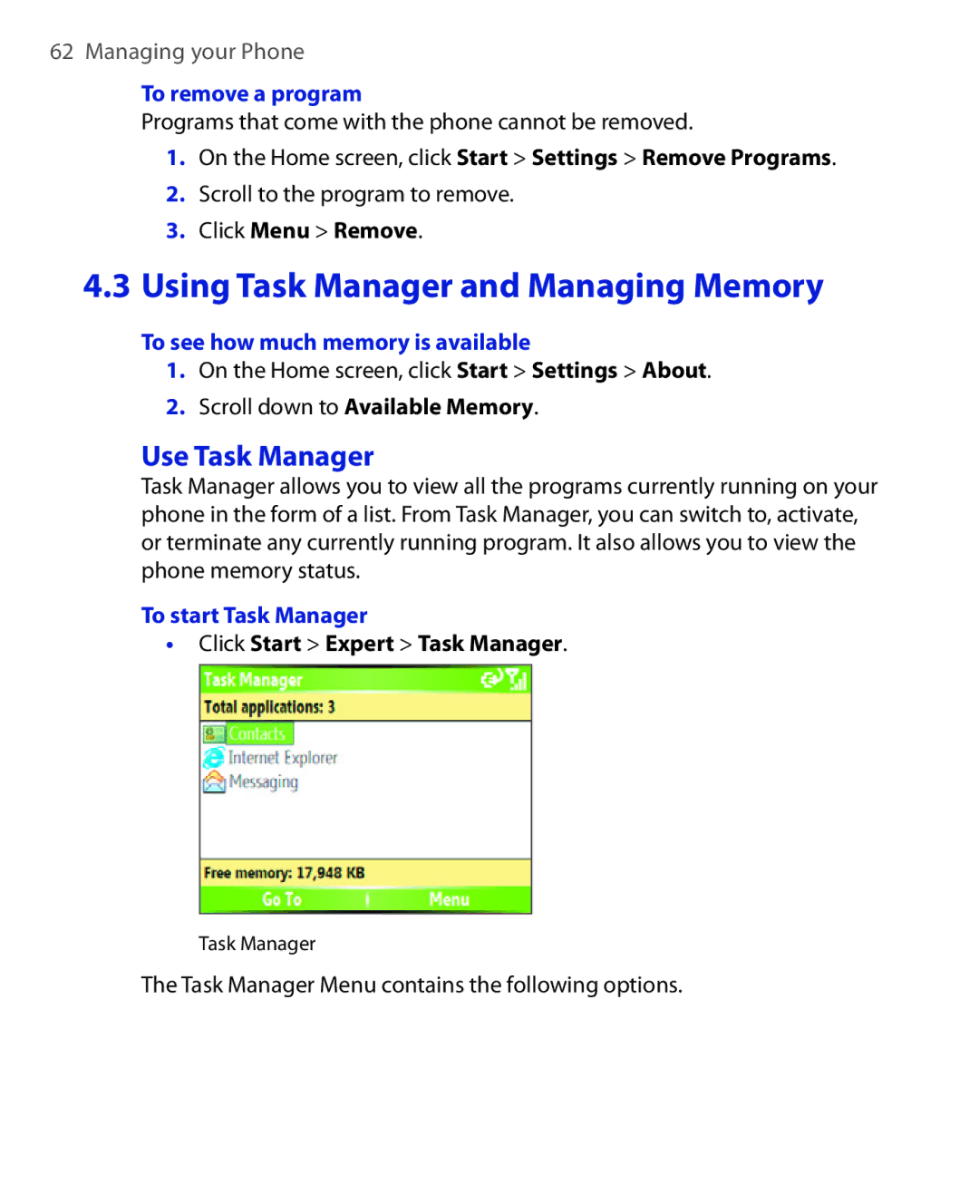 HTC HTC S621 user manual Use Task Manager, To remove a program, To see how much memory is available, To start Task Manager 