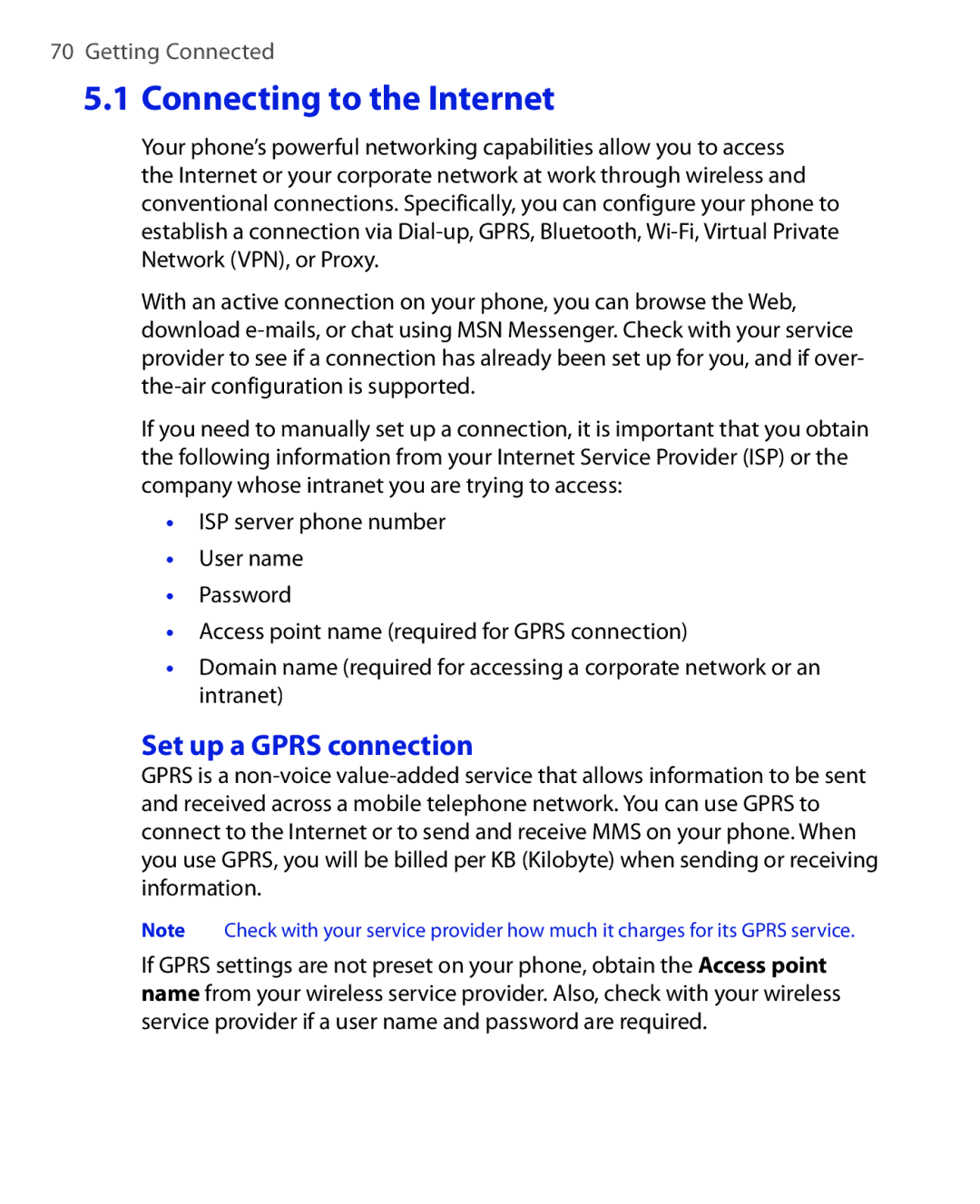 HTC HTC S621 user manual Connecting to the Internet, Set up a Gprs connection 