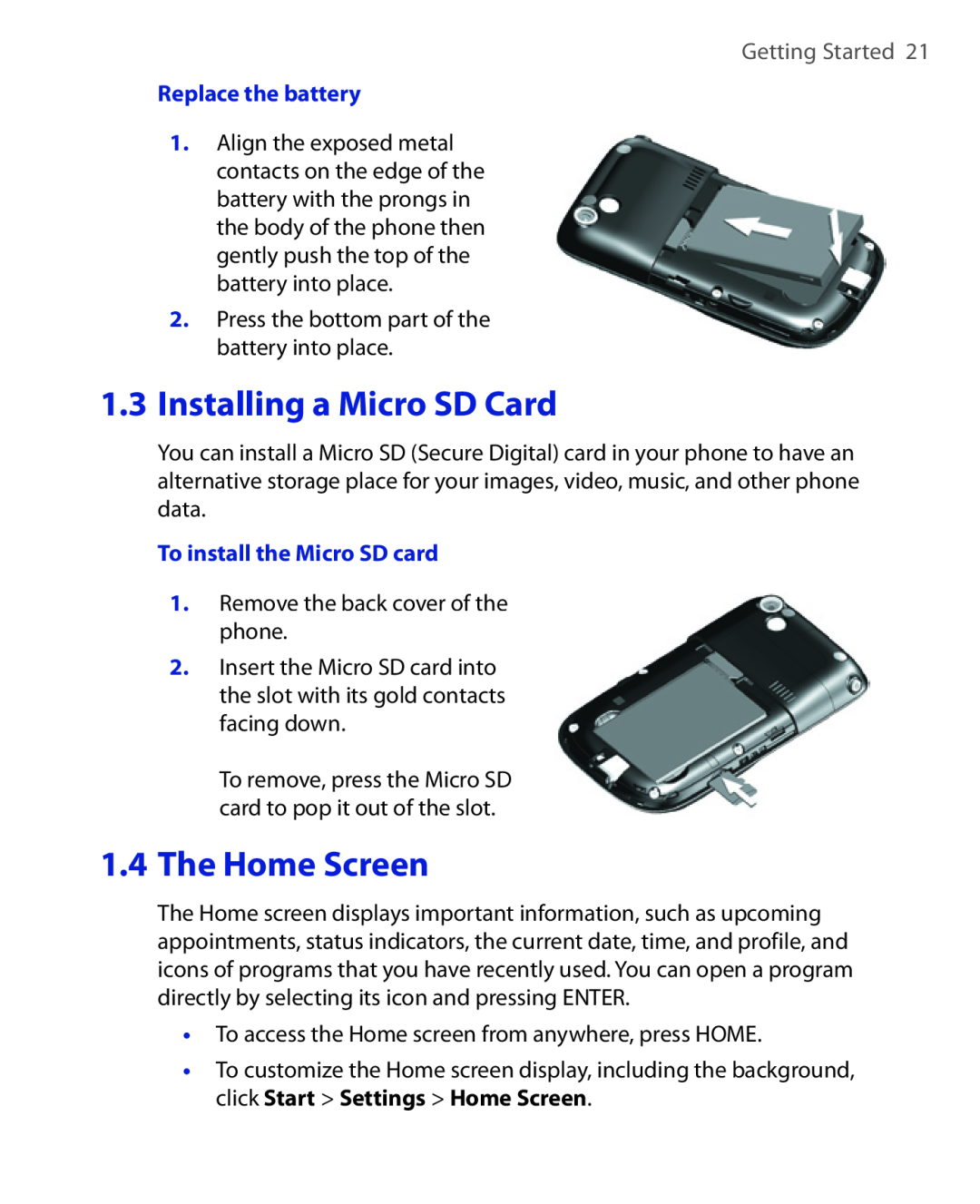 HTC HTC S621 user manual Installing a Micro SD Card, The Home Screen, Getting Started, Replace the battery 