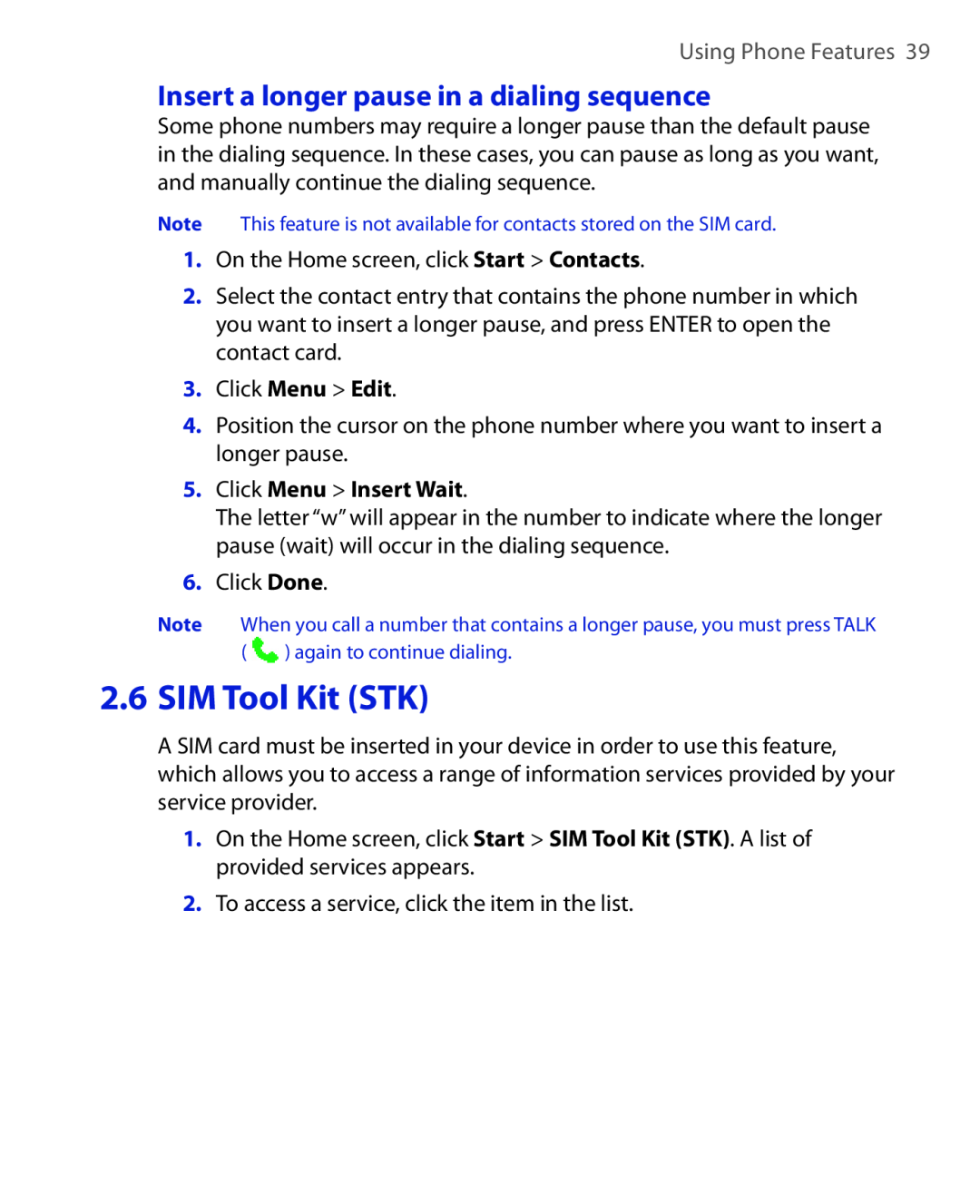 HTC HTC S621 SIM Tool Kit STK, Insert a longer pause in a dialing sequence, Using Phone Features, Click Menu Edit 