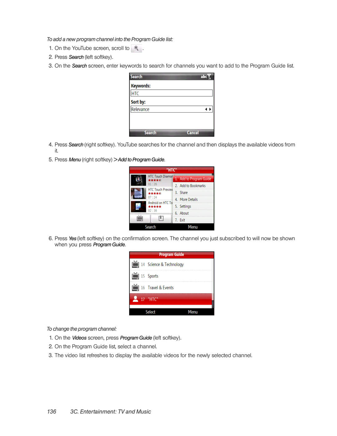 HTC HTC Snap, CEDA200 manual 136 3C. Entertainment TV and Music, To add a new program channel into the Program Guide list 