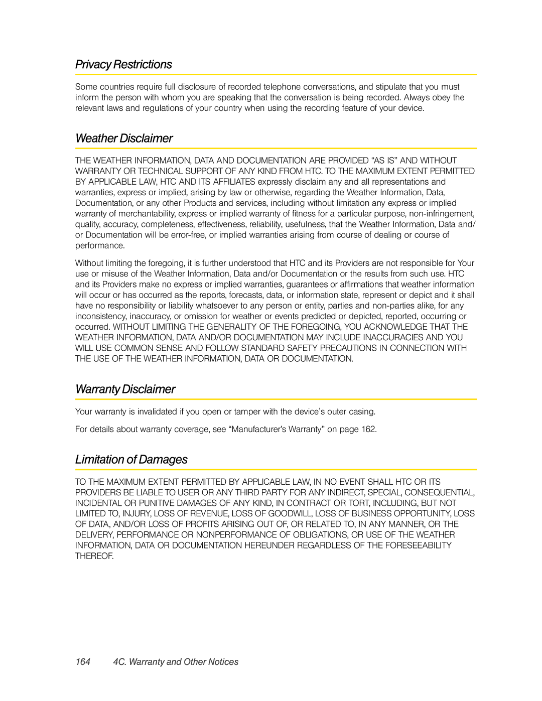 HTC HTC Snap, CEDA200 manual Privacy Restrictions, Weather Disclaimer, Warranty Disclaimer, Limitation of Damages 