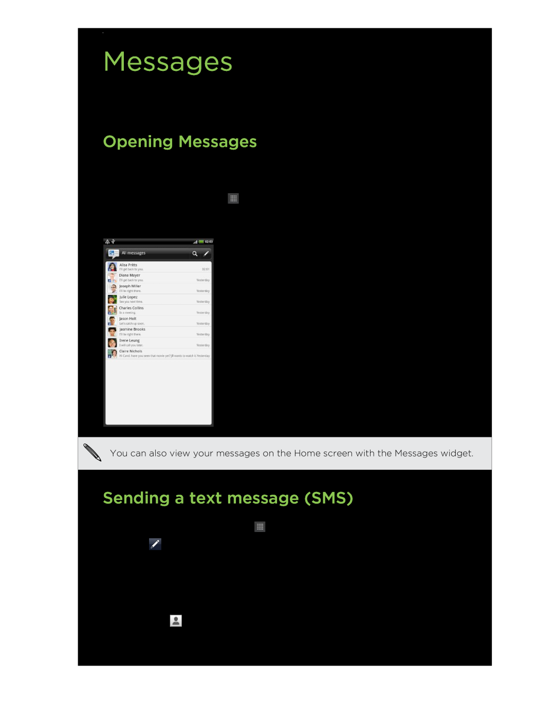 HTC HTCFlyerP512 manual Opening Messages, Sending a text message SMS 
