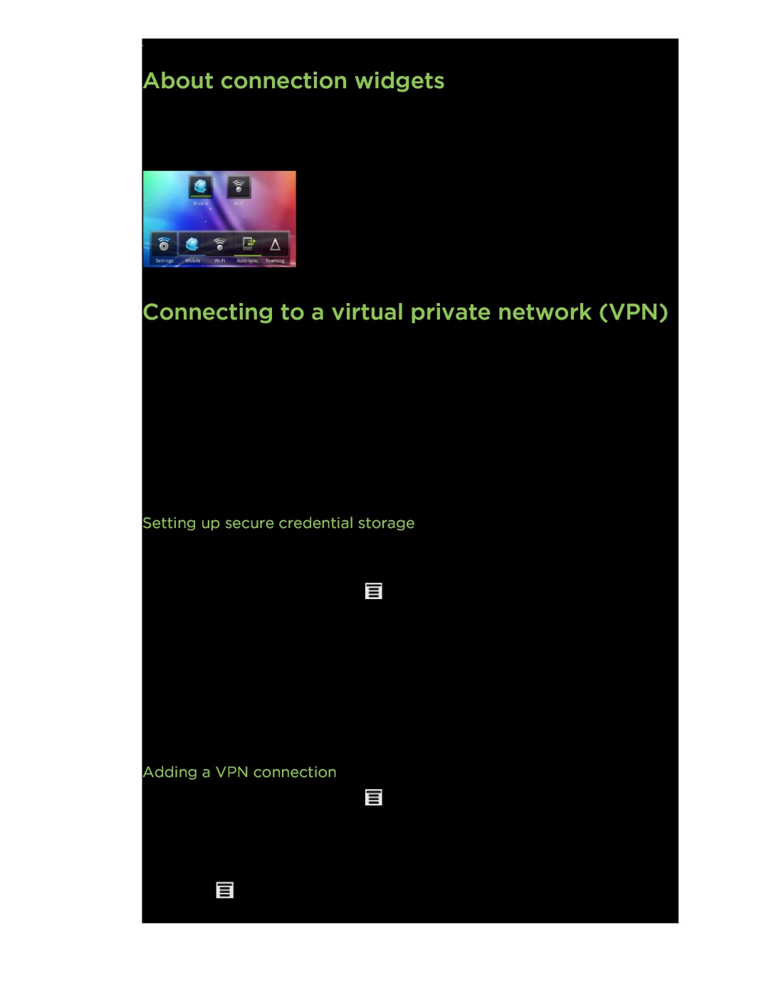 HTC HTCFlyerP512 manual About connection widgets, Connecting to a virtual private network VPN, Adding a VPN connection 