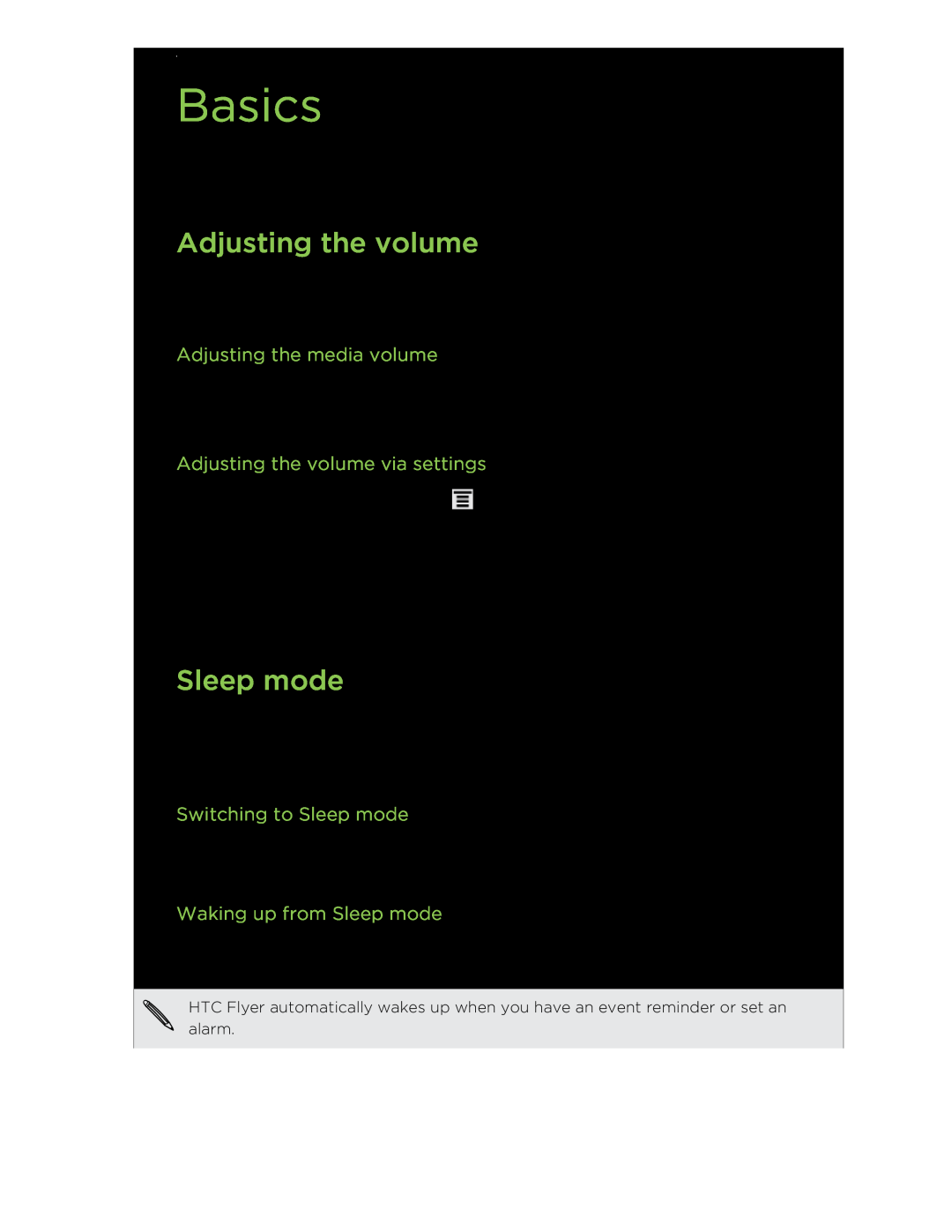 HTC HTCFlyerP512 manual Basics, Sleep mode, Adjusting the media volume, Adjusting the volume via settings 