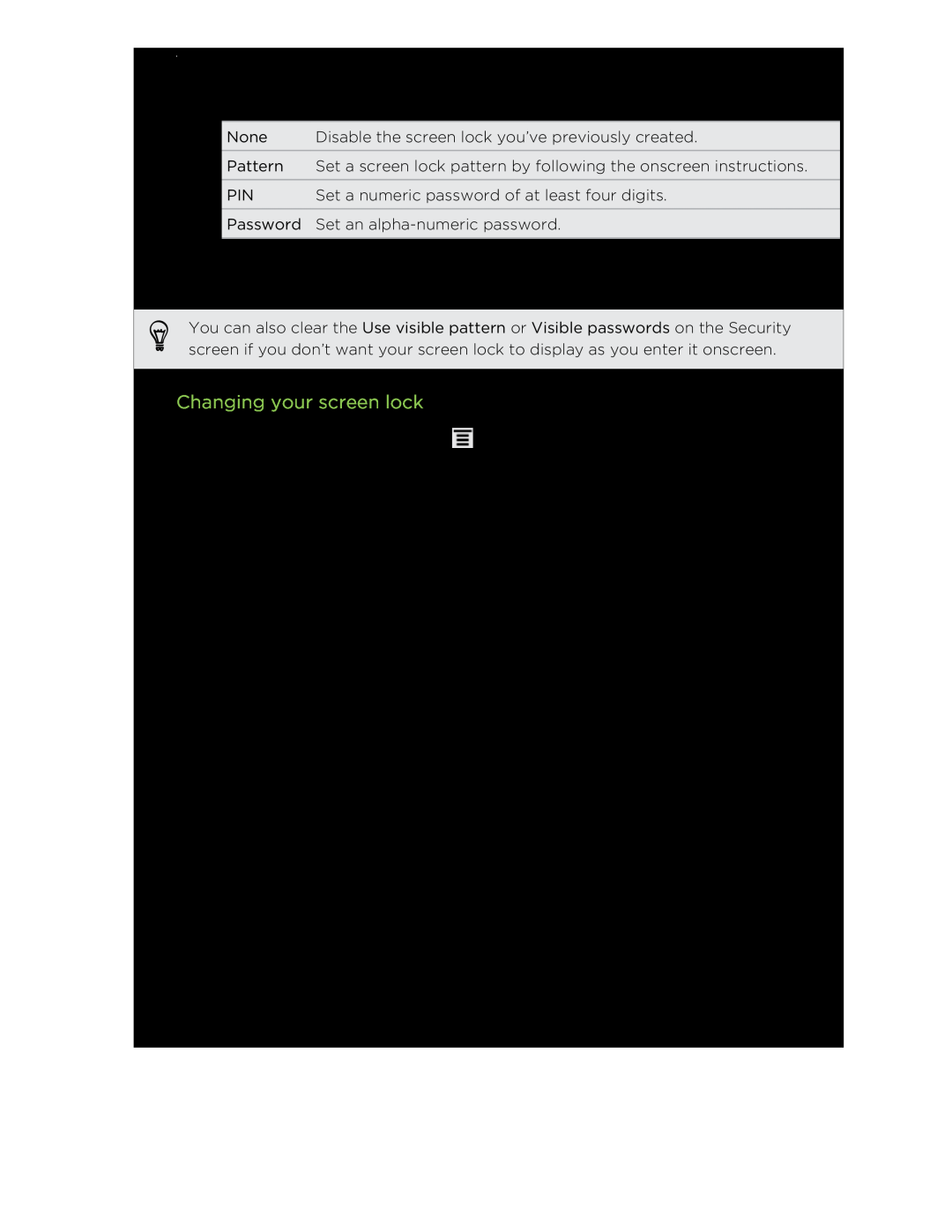 HTC HTCFlyerP512 manual Changing your screen lock, Forgot your screen lock pattern? 