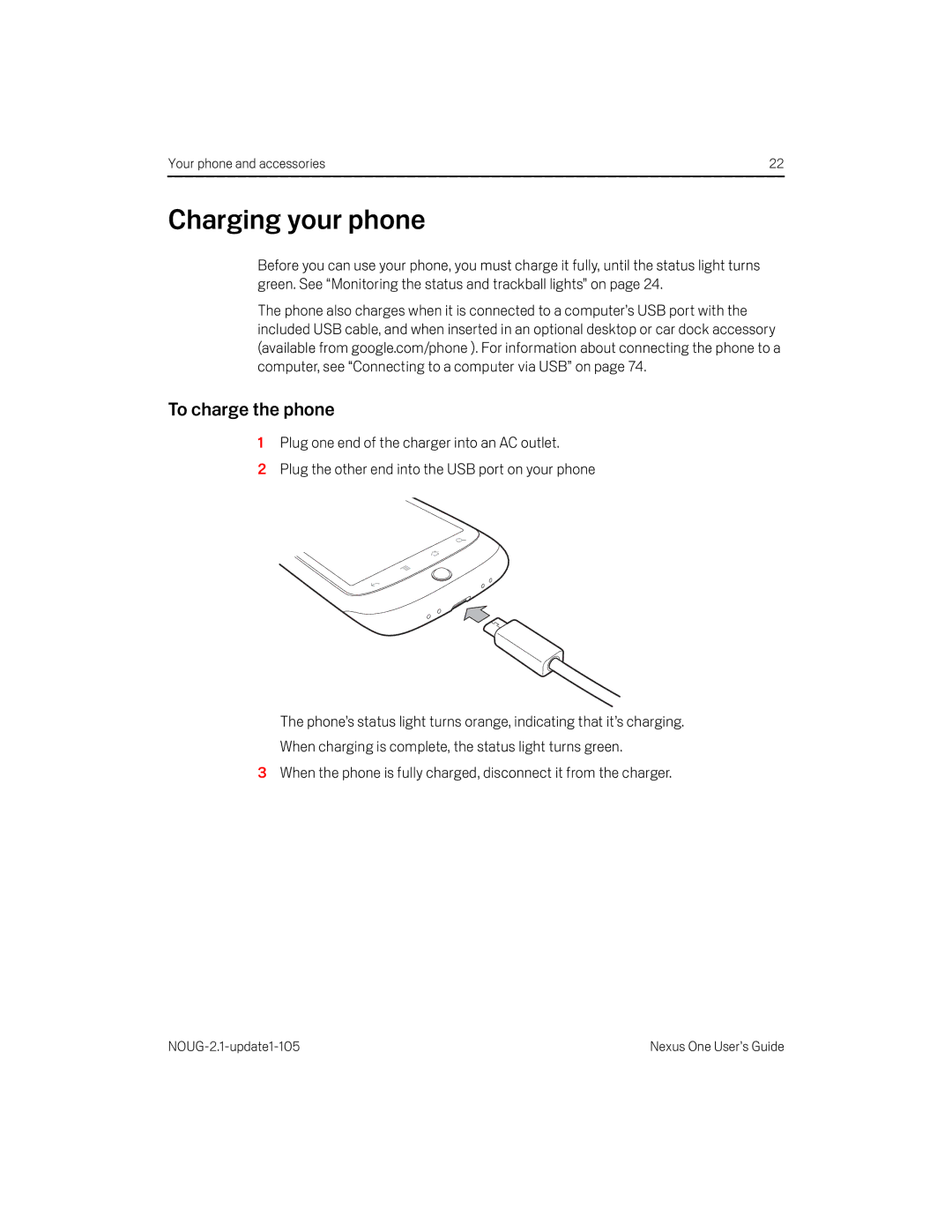 HTC HTCONEUNLOCKEDBLACK manual Charging your phone, To charge the phone 