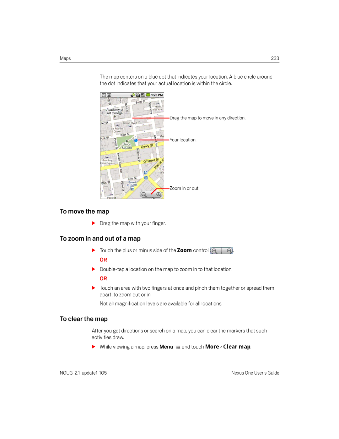 HTC HTCONEUNLOCKEDBLACK To move the map, To zoom in and out of a map, To clear the map, Drag the map with your finger 