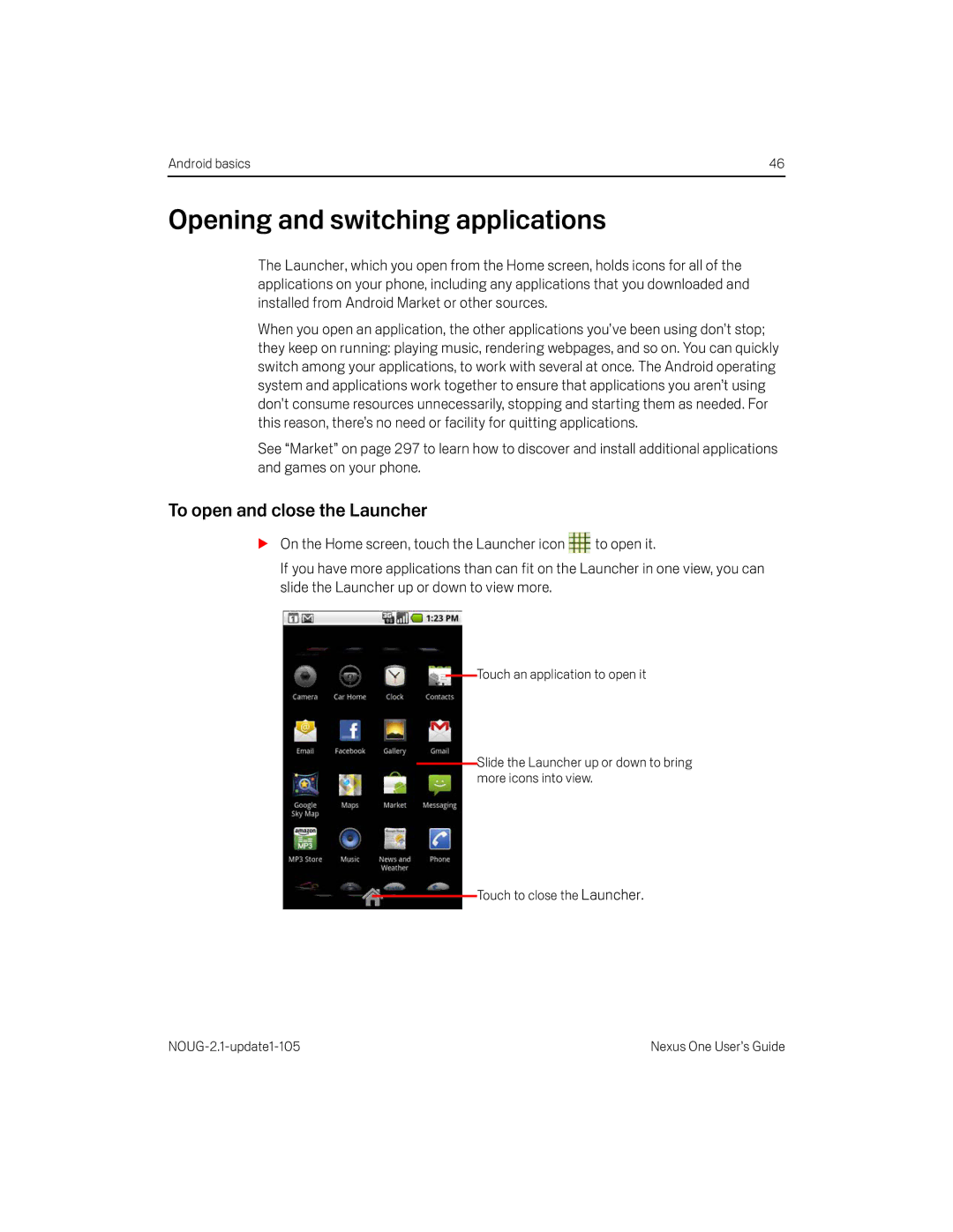 HTC HTCONEUNLOCKEDBLACK manual Opening and switching applications, To open and close the Launcher 