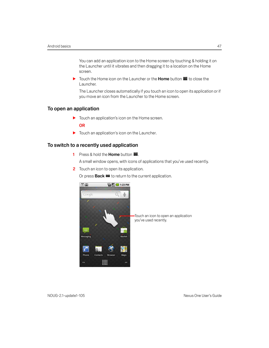 HTC HTCONEUNLOCKEDBLACK manual To open an application, To switch to a recently used application 