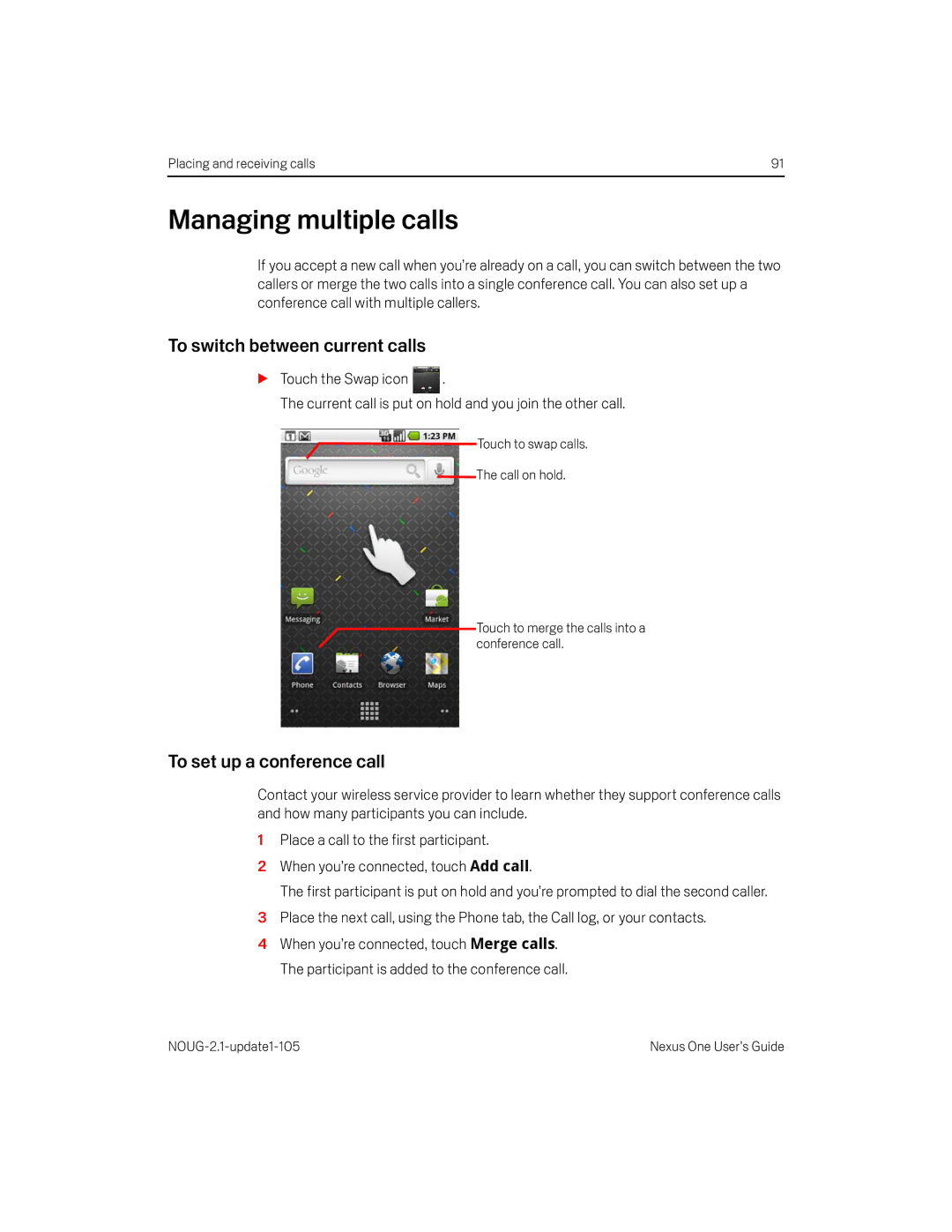 HTC HTCONEUNLOCKEDBLACK manual Managing multiple calls, To switch between current calls, To set up a conference call 