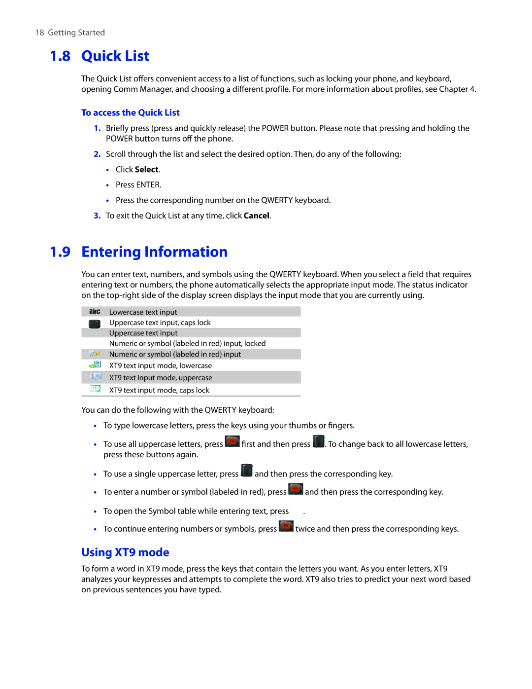 HTC IRIS100 user manual Entering Information, Using XT9 mode, To access the Quick List 