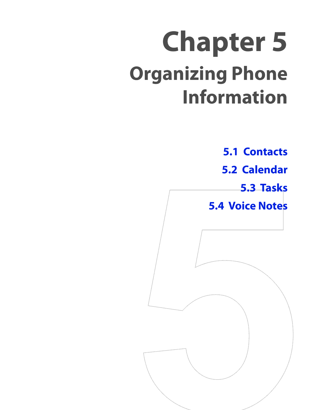 HTC IRIS100 user manual Organizing Phone Information 