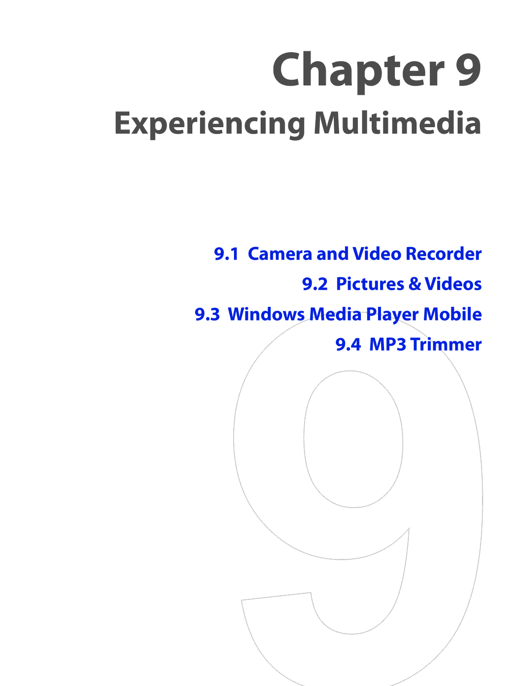 HTC IRIS100 user manual Experiencing Multimedia 