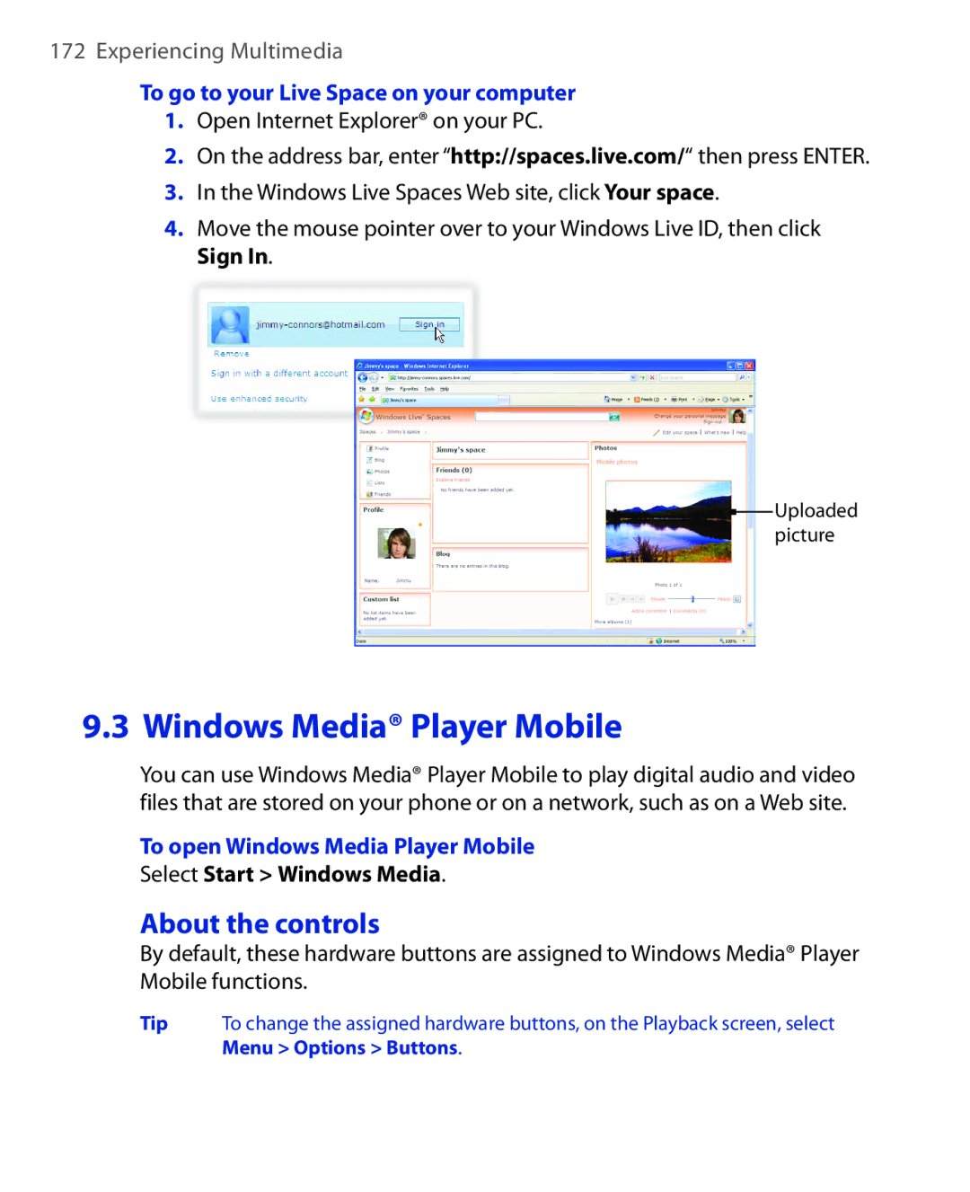 HTC KII0160 user manual About the controls, To go to your Live Space on your computer, To open Windows Media Player Mobile 