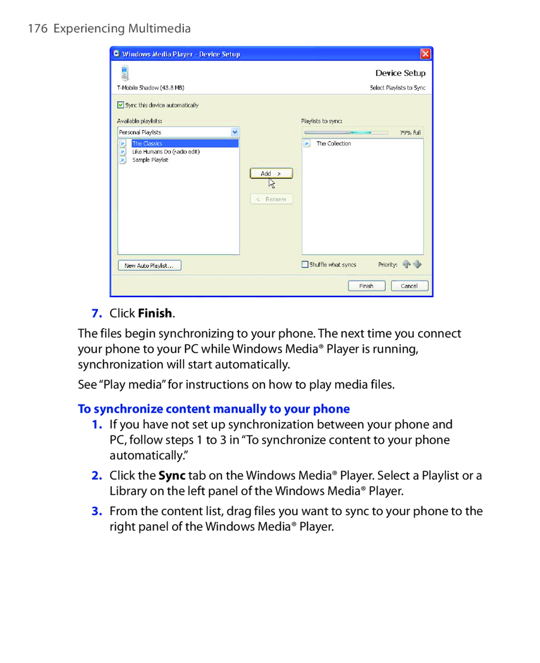 HTC KII0160 user manual To synchronize content manually to your phone 