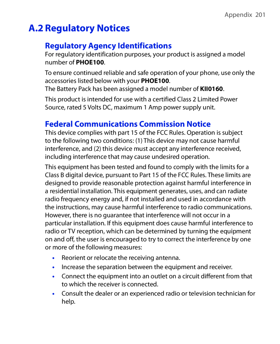 HTC KII0160 user manual Regulatory Agency Identifications, Federal Communications Commission Notice 