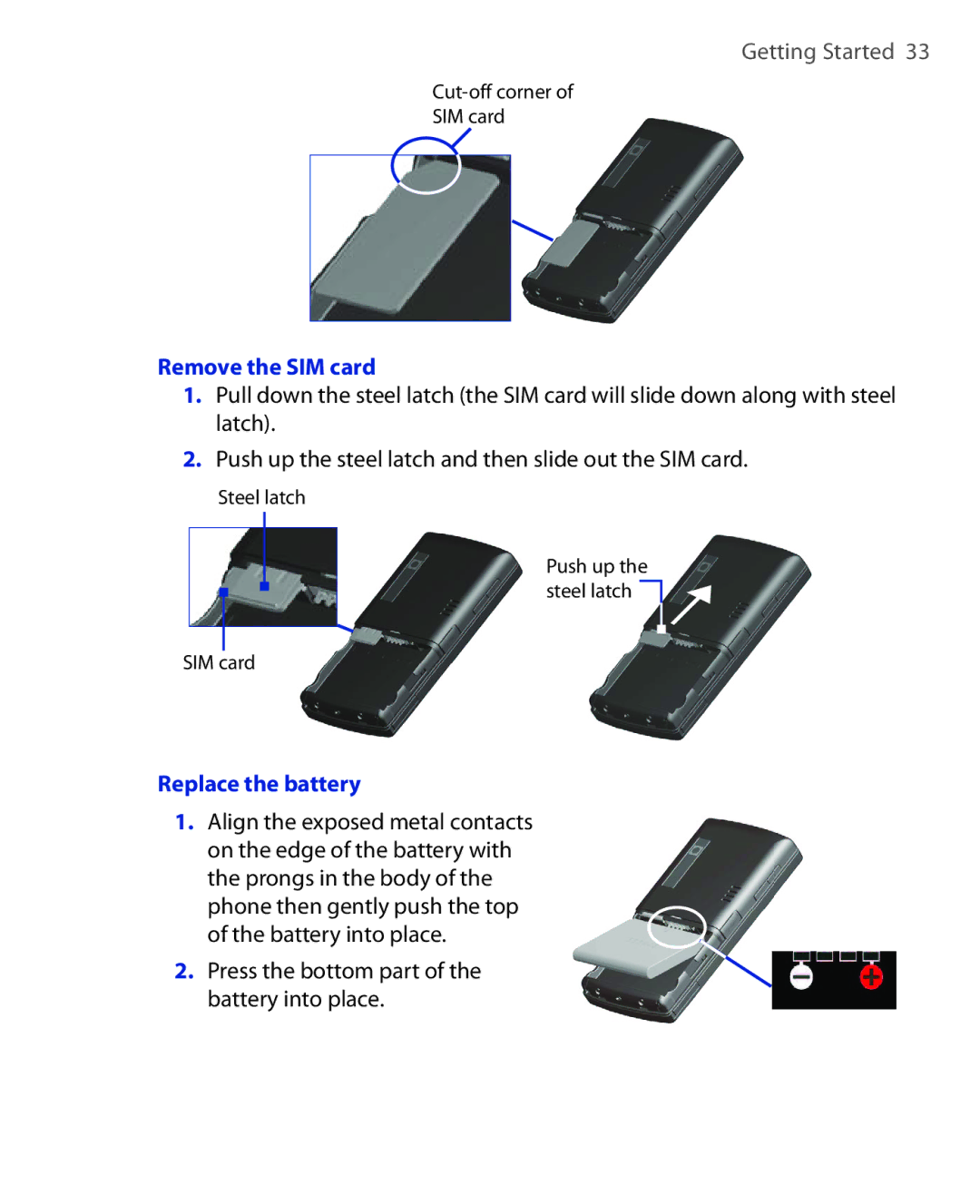 HTC KII0160 user manual Remove the SIM card, Replace the battery, Press the bottom part of the battery into place 