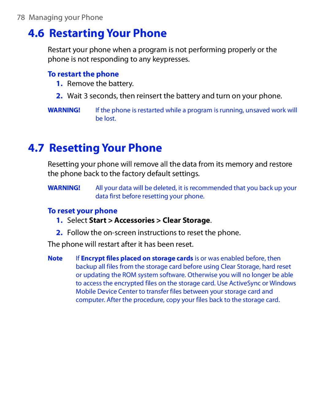 HTC KII0160 user manual To restart the phone, To reset your phone, Select Start Accessories Clear Storage 