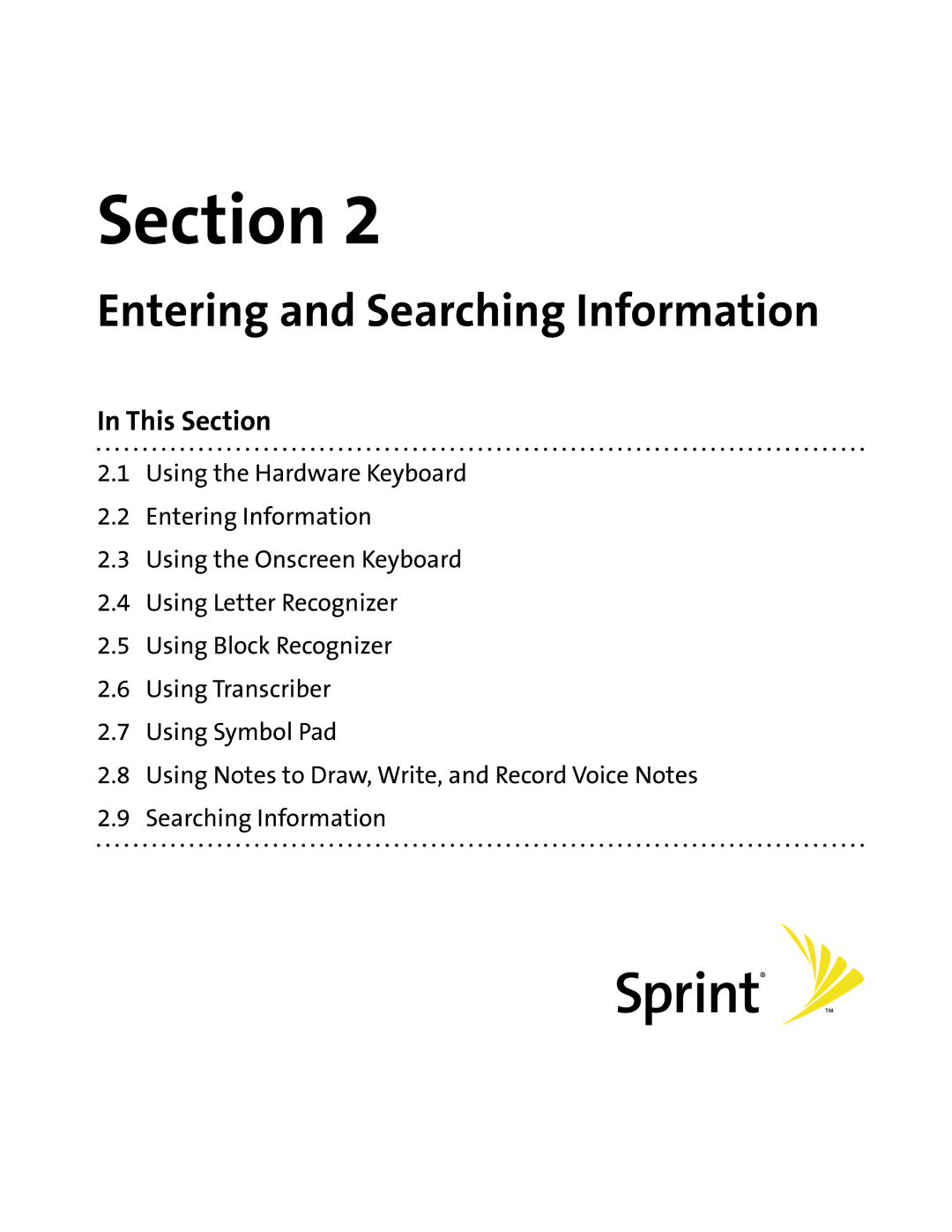 HTC Mogul manual Entering and Searching Information, This Section 