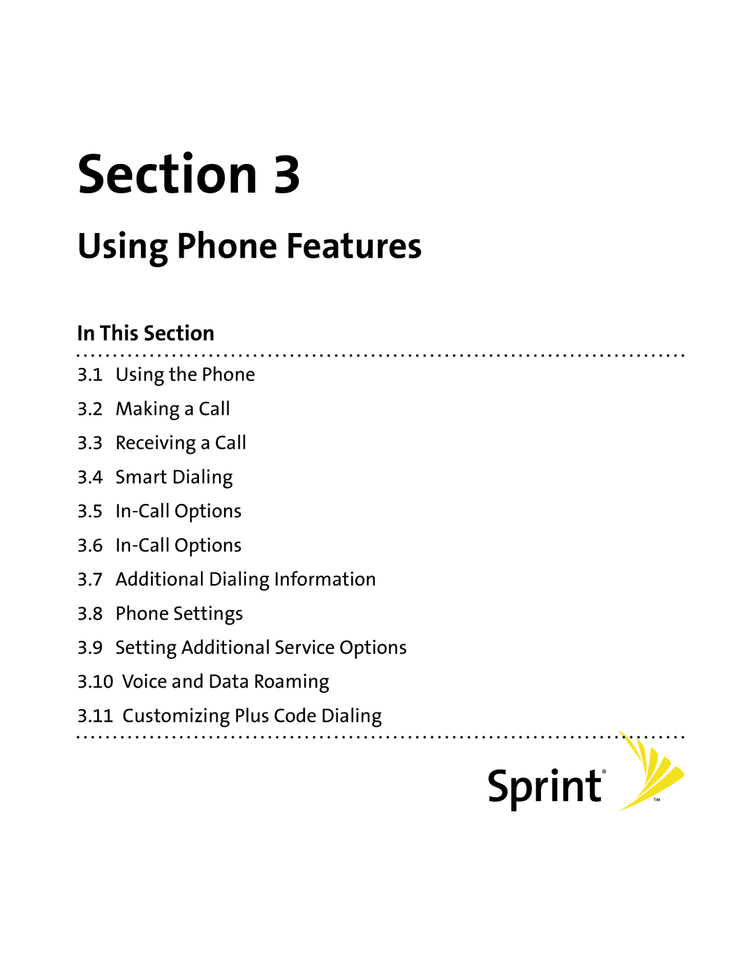 HTC Mogul manual Using Phone Features, This Section 