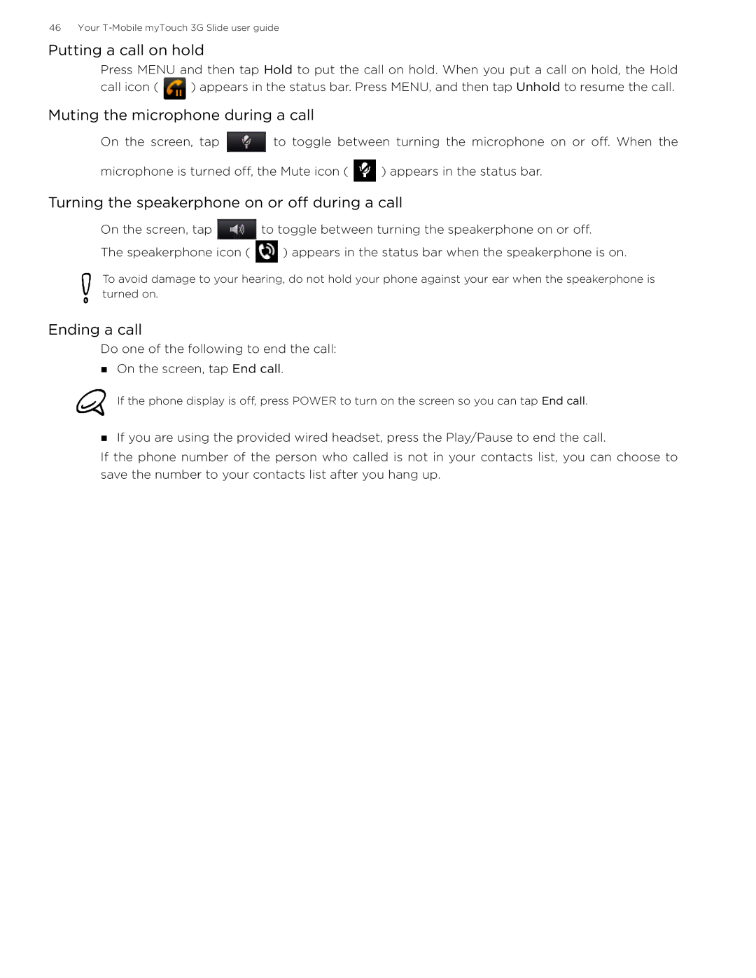 HTC myTouch 3G Slide, MyTouch3GBLKTMB manual Putting a call on hold, Muting the microphone during a call, Ending a call 